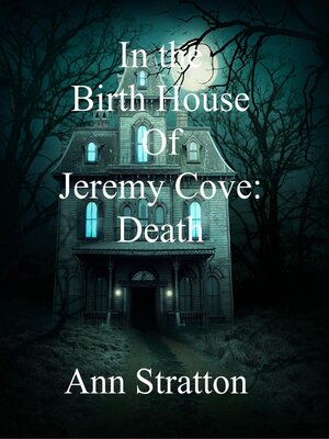cover image of In the Birth House of Jeremy Cove